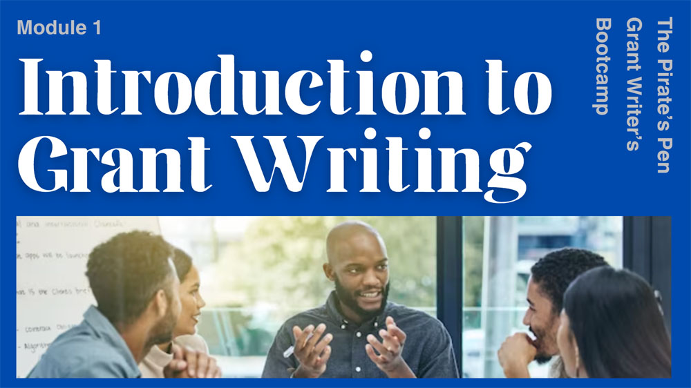 Graphic of a slide for the grant writers workshop 1st module.