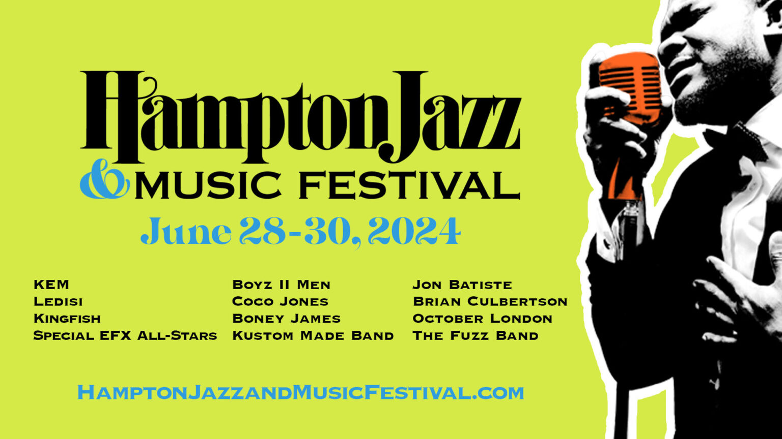 THE 54th ANNUAL HAMPTON JAZZ & MUSIC FESTIVAL REVEALS NEW NAME AND LINE UP FEATURING GRAMMY