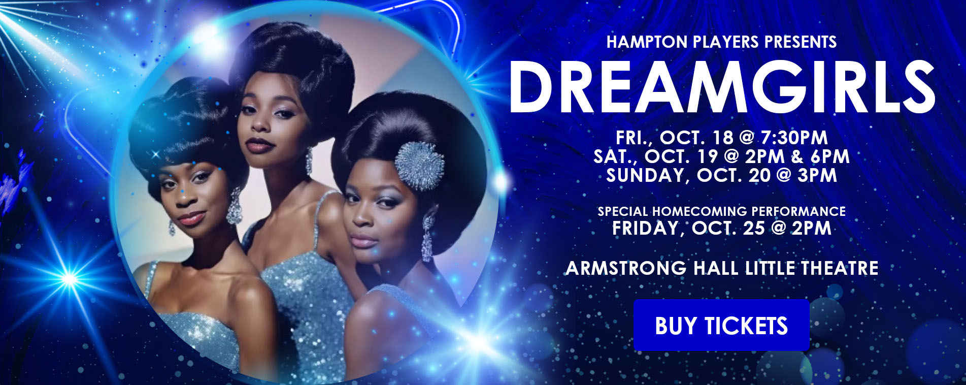 A graphic announcing the DreamGirls: The Musical. Click here to buy tickets and for more info.